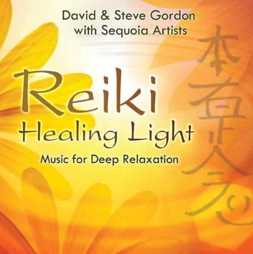 Reiki Healing Light: Music for Deep Relaxation