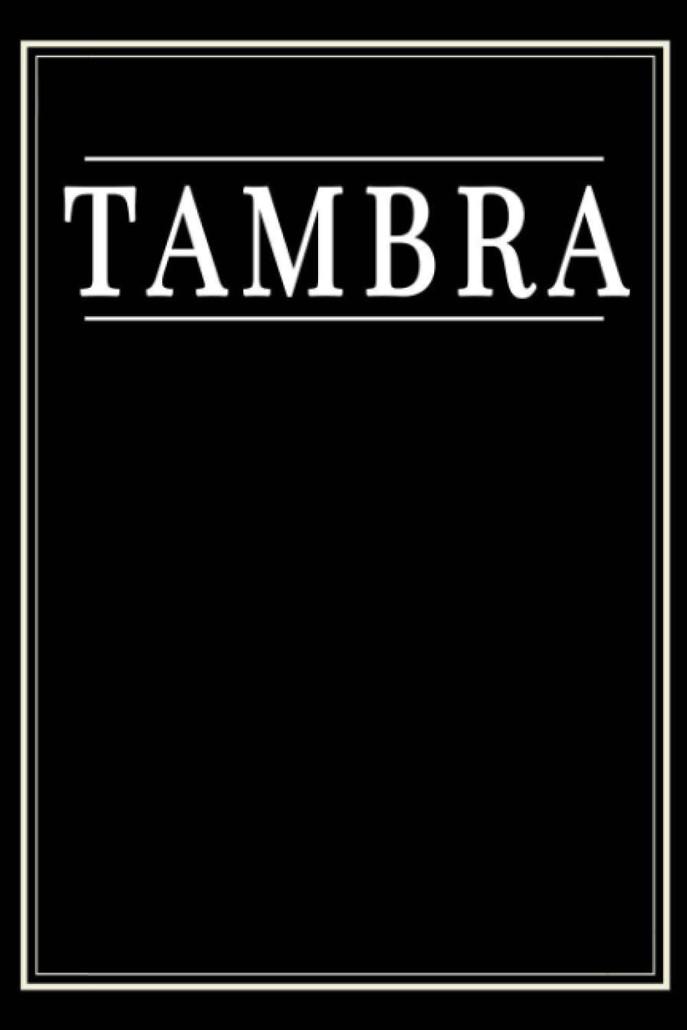 Tambra: Black Lined Writing Notebook Journal with Personalized Name Tambra, 6x9, 120 Pages