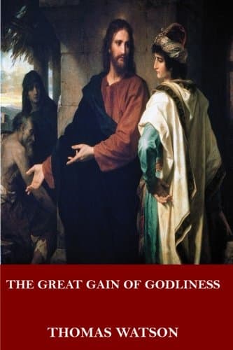The Great Gain of Godliness