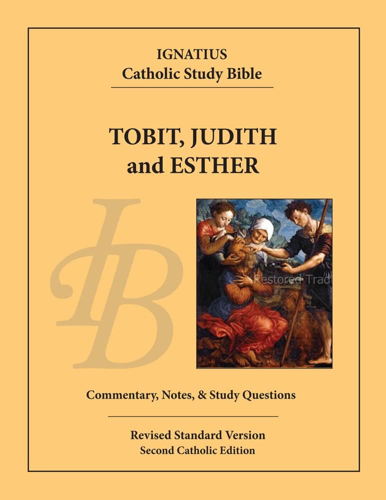 Tobit, Judith, and Esther (Ignatius Catholic Study Bible)