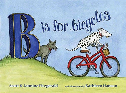 B is for Bicycles: Children's Alphabet Book