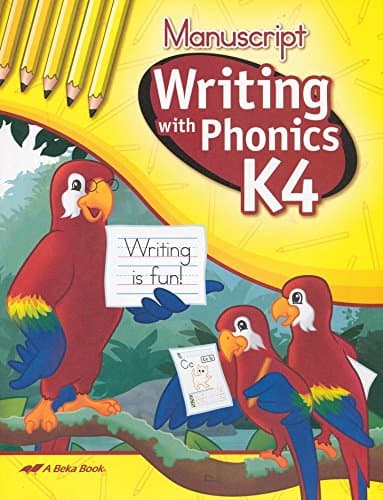 Writing With Phonics K4 (Manuscript Writing) A Beka Book