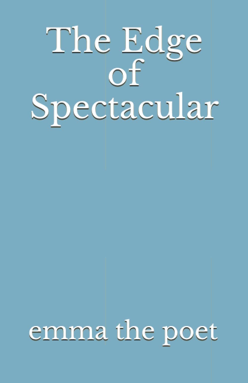 The Edge of Spectacular