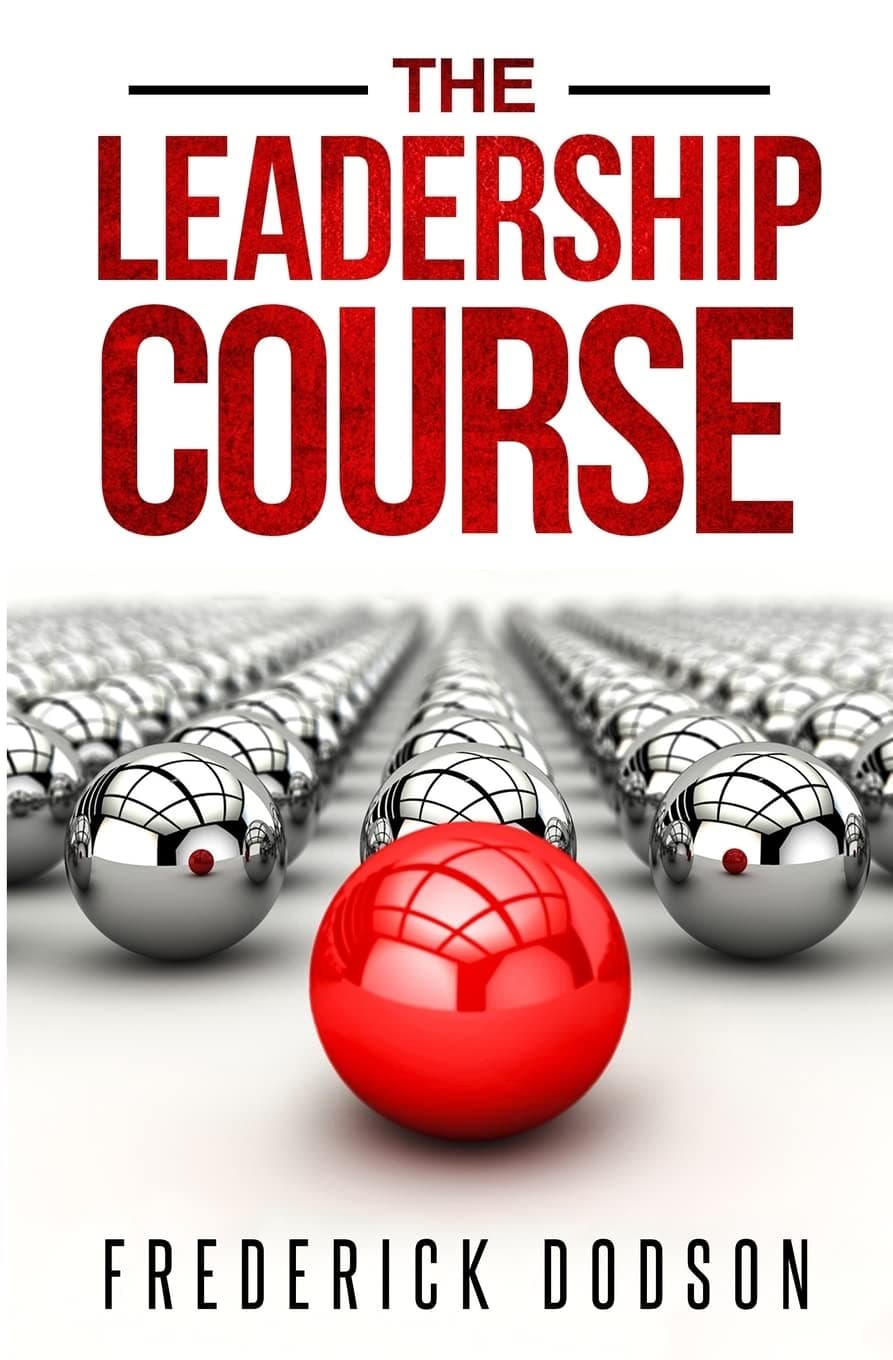 The Leadership Course Paperback – July 5, 2011