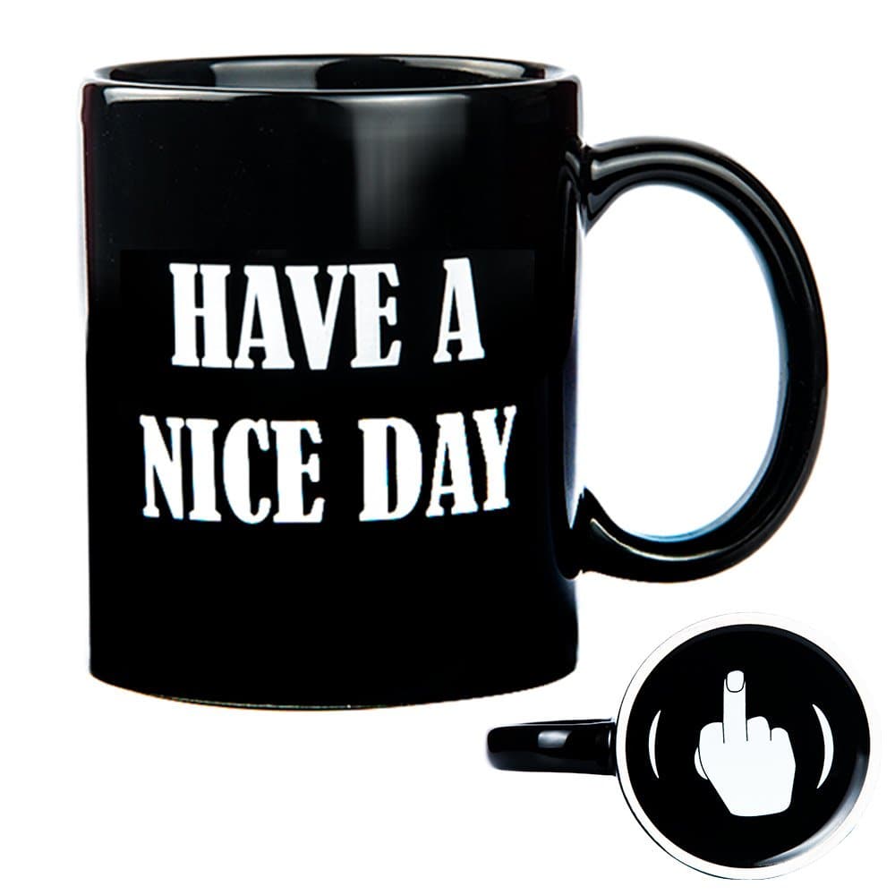Have A Nice Day Middle Finger Coffee Mug, Funny Gift Idea and Unique Black Cup for Milk Juice or Tea