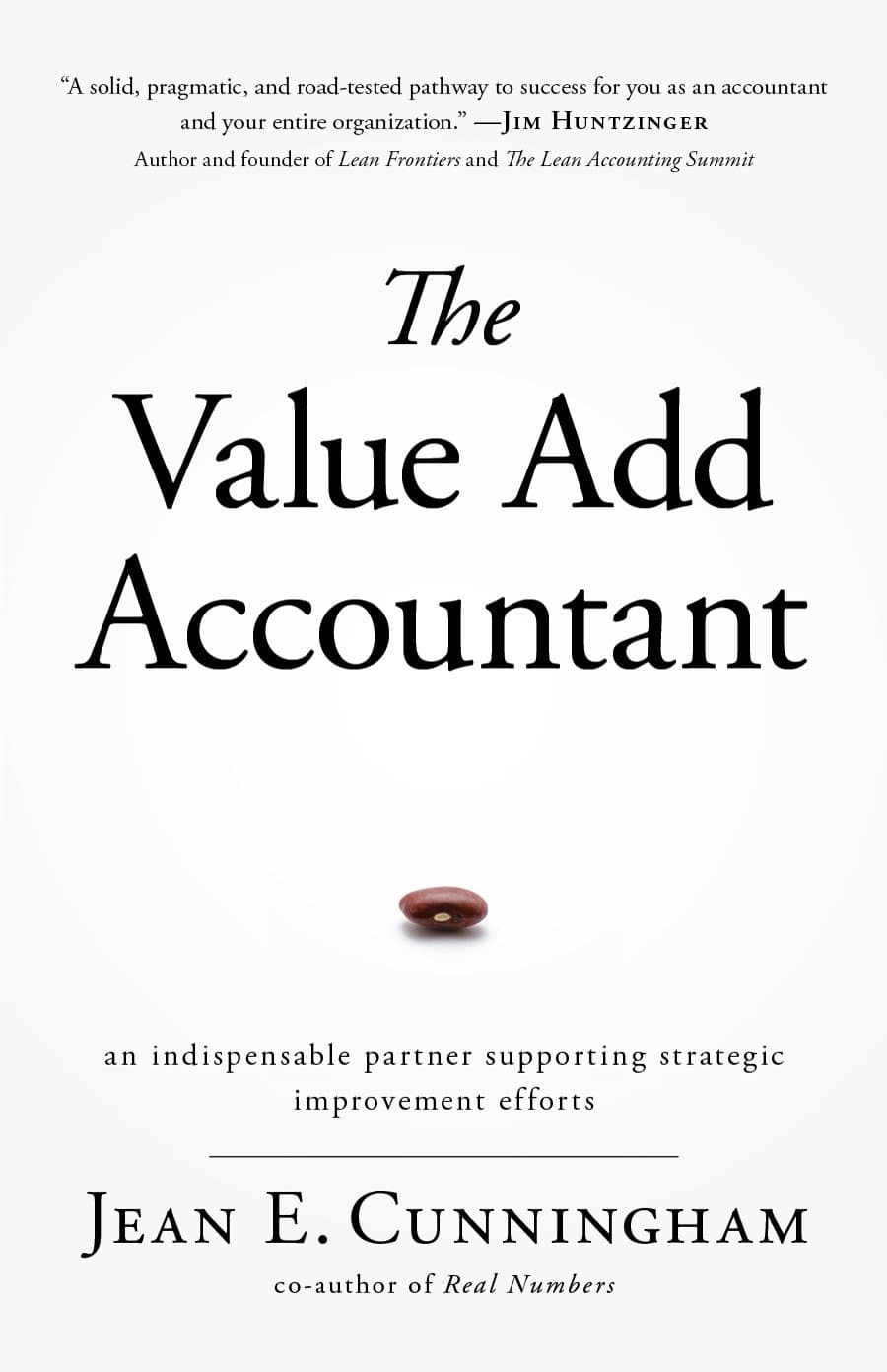 The Value Add Accountant: An Indispensable Partner Supporting Strategic Improvement Efforts