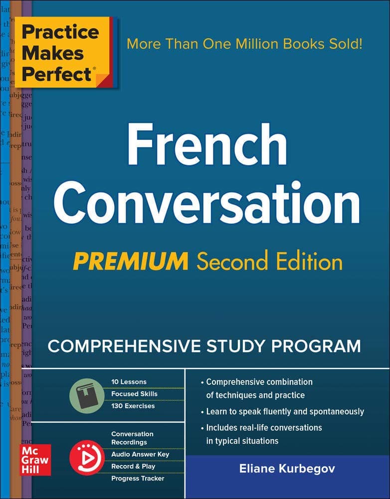Practice Makes Perfect: French Conversation, Premium Second Edition