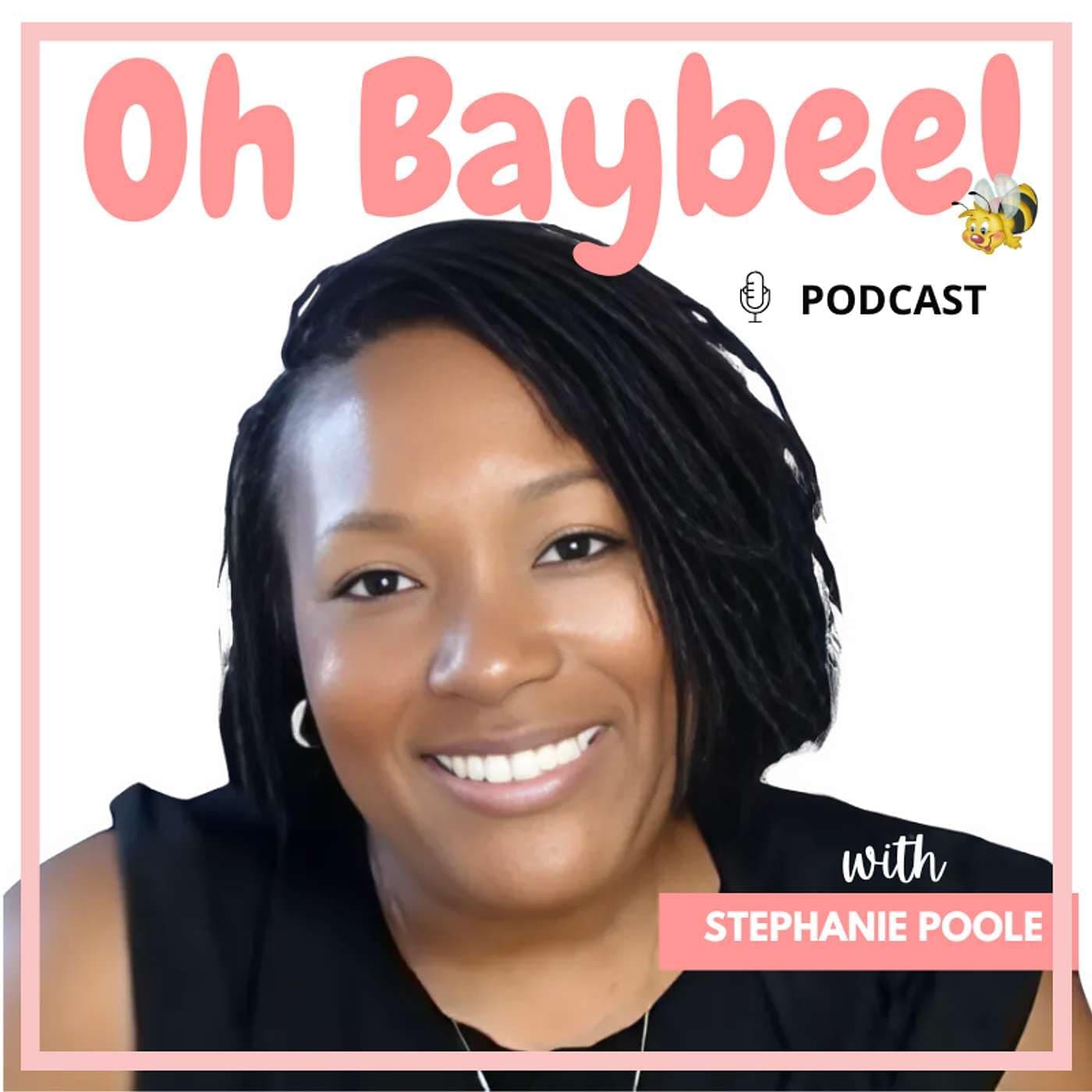The Oh Baybee! Podcast