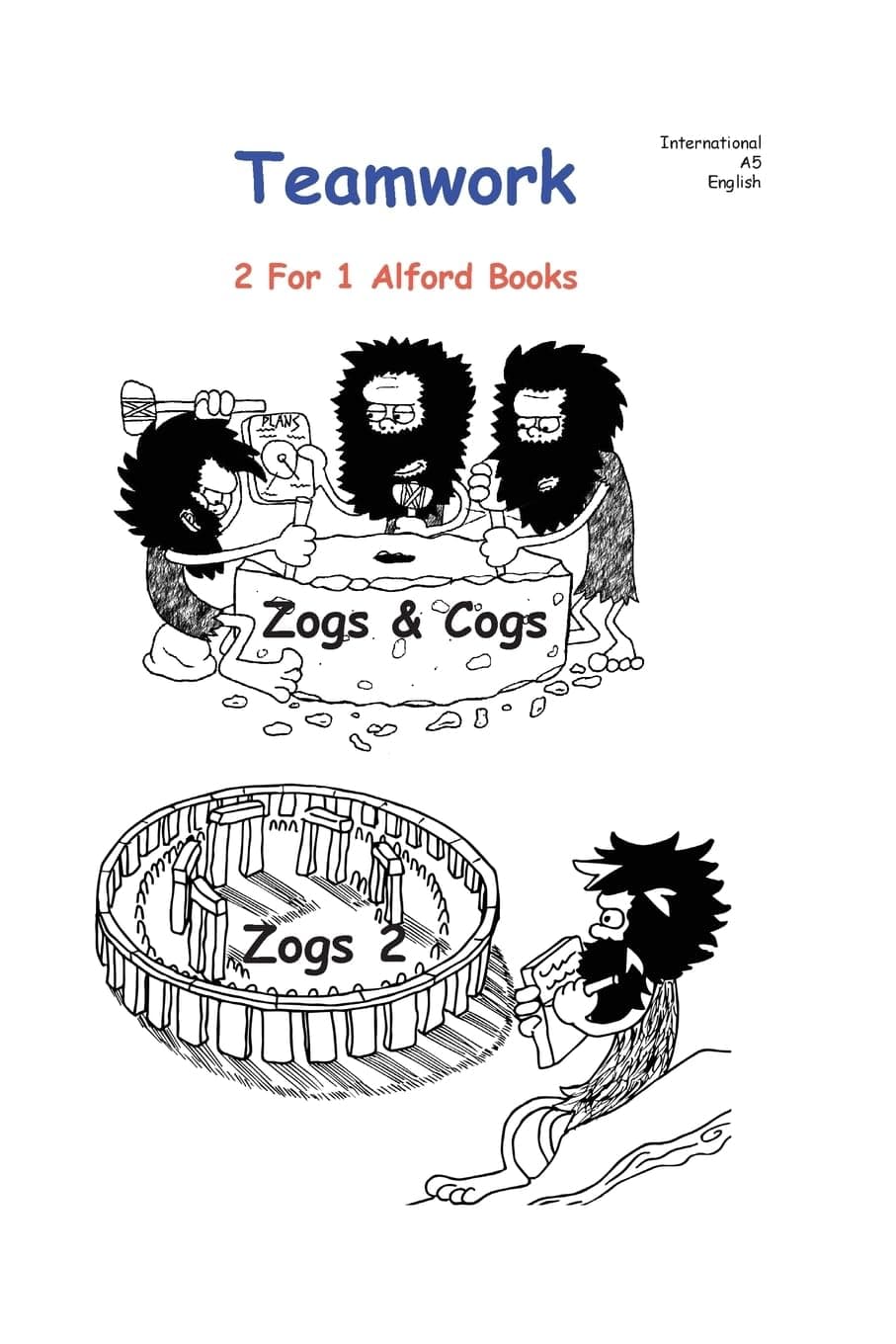 Teamwork 6x9: Zogs and Cogs, Zogs 2, 2 for 1 Alford Blooks