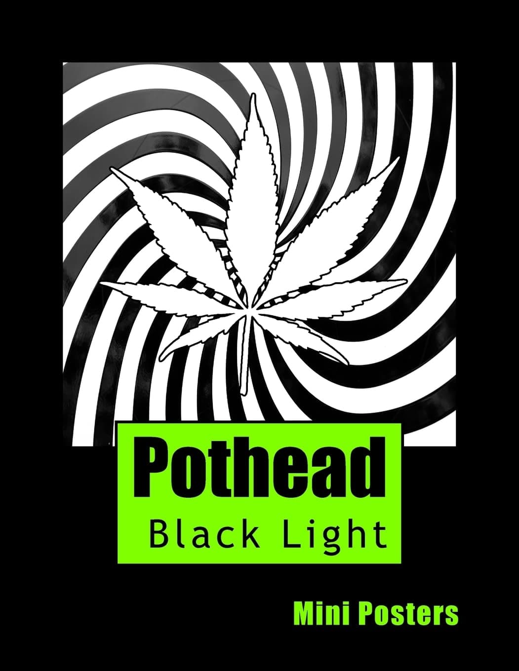 Pothead Black Light Mini Posters