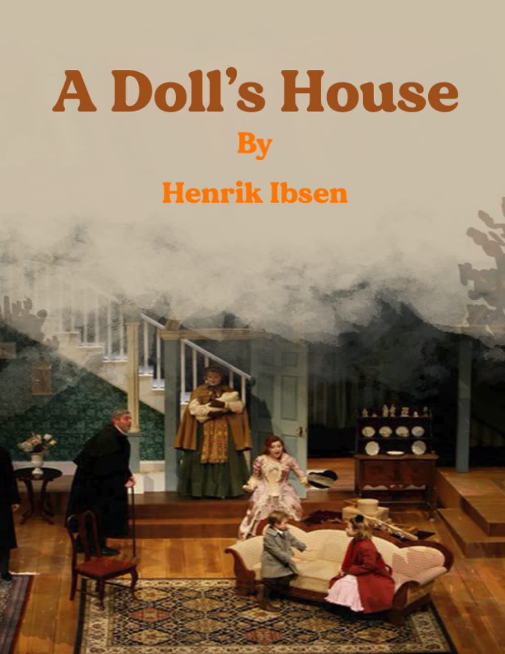 Independently published A Doll’s House: By Henrik Ibsen (Annotated)