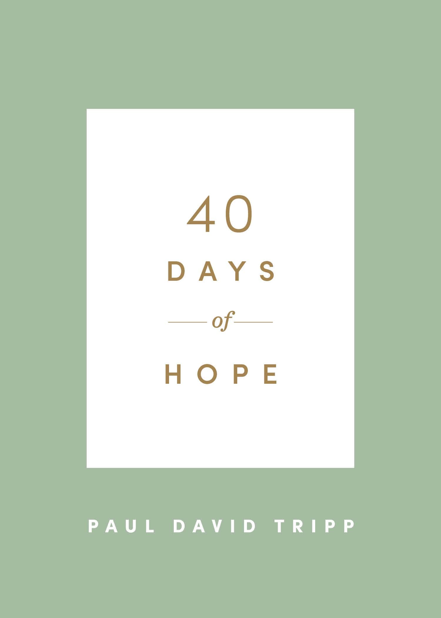 40 Days of Hope (40 Days Devotionals)