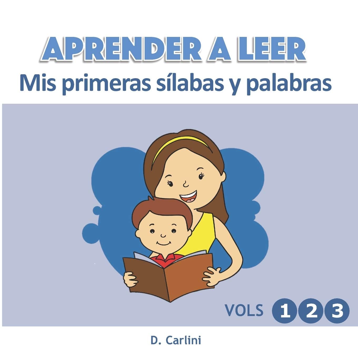 Aprender a leer. Mis primeras sílabas y palabras