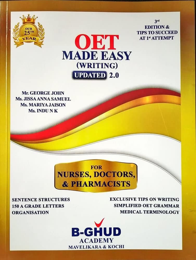 OET Made Easy (Writing) Updated 2.0 | Preparation Book for Nurses,Doctors, and Pharmacists | B-GHUD Academy - George John