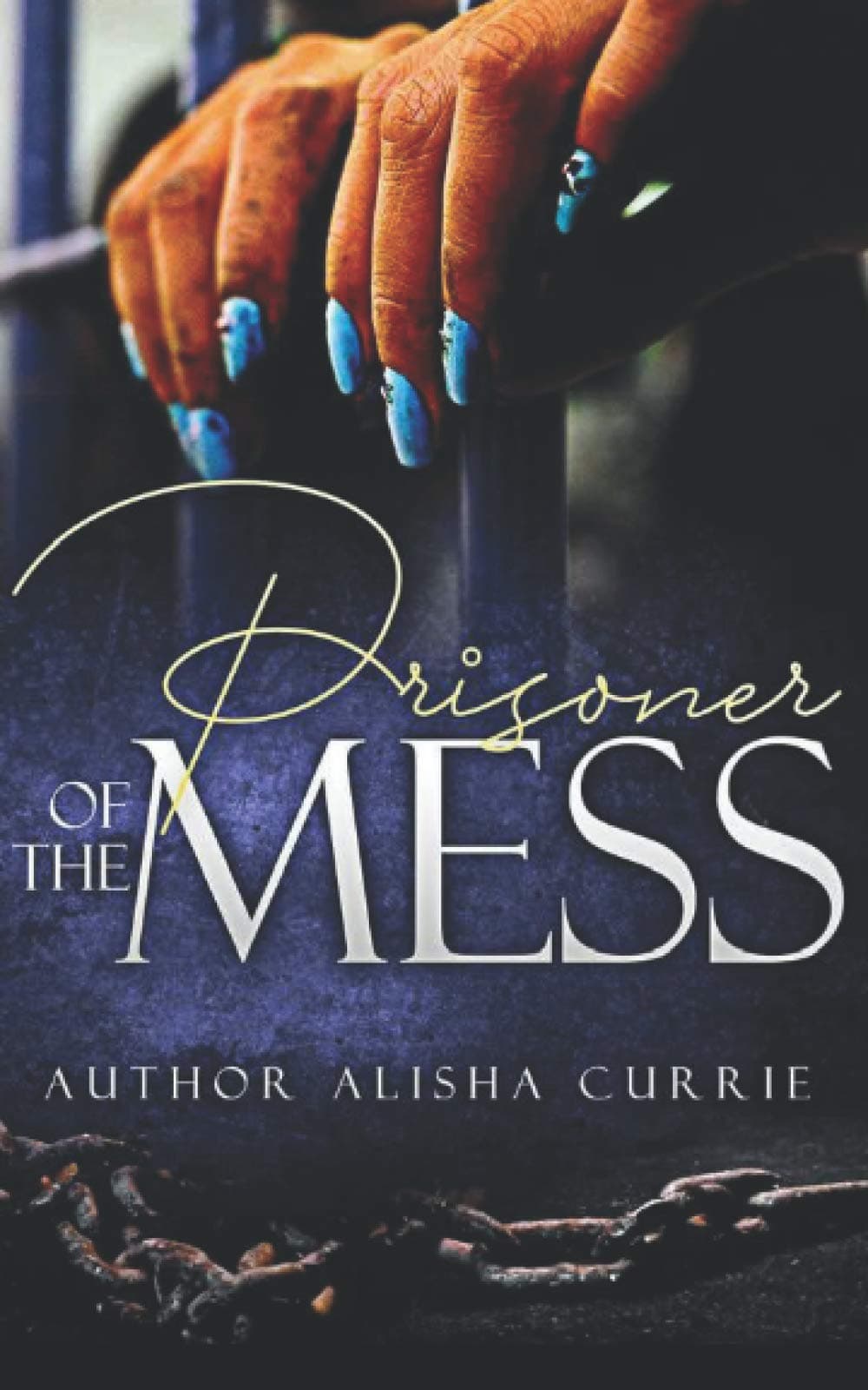 Prisoner Of The Mess