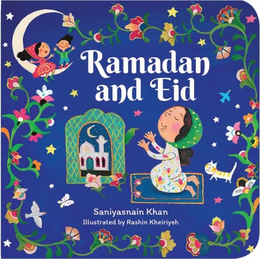 Ramadan and Eid-A splendid gift for your little ones this Ramadan [Hardcover] Saniyasnain Khan