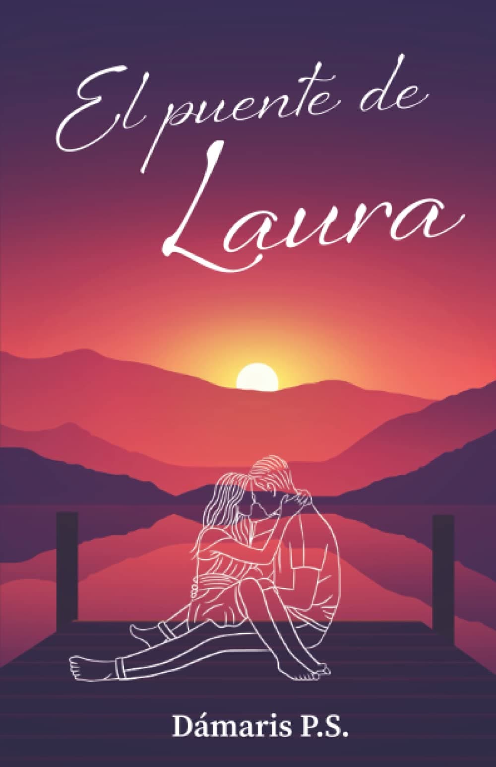 El puente de Laura (Spanish Edition)