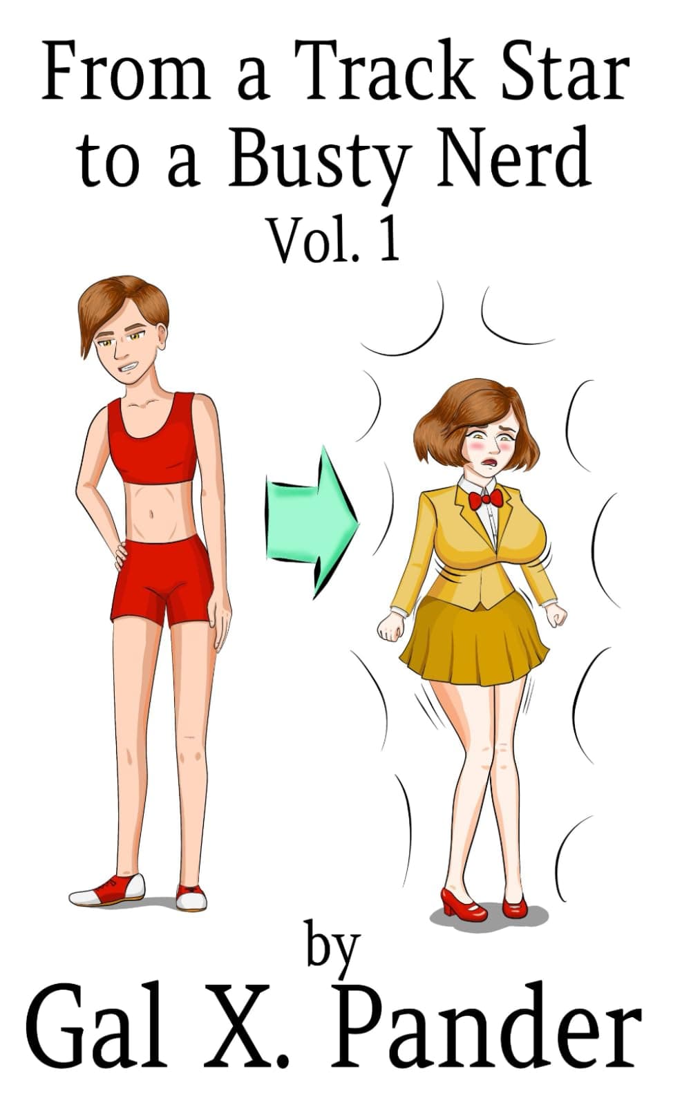 From a Track Star to a Busty Nerd, Vol. 1 Paperback – 29 Jan. 2024
