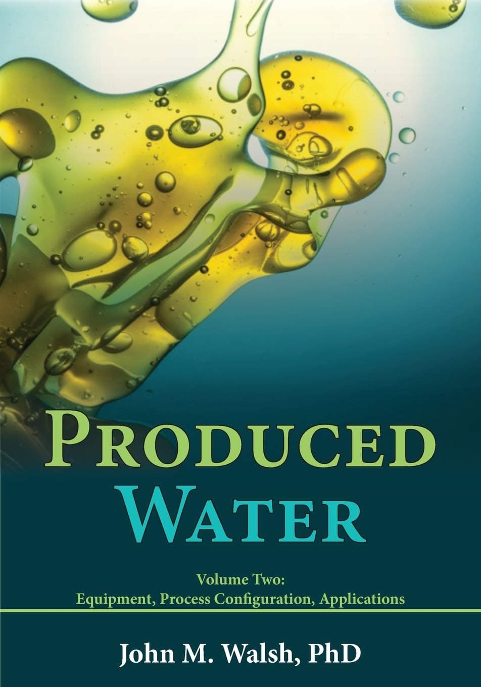 Produced Water Volume 2 Paperback – 25 April 2019