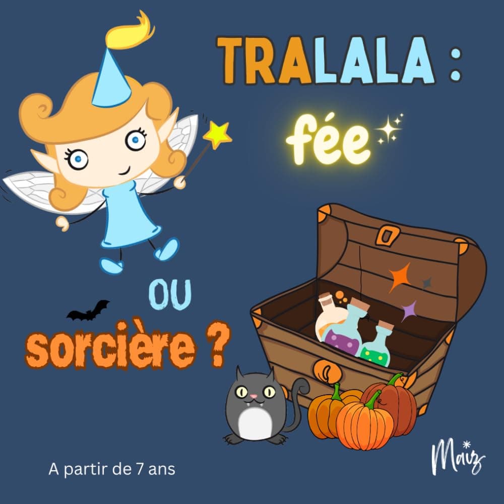 Tralala : fée ou sorcière ?