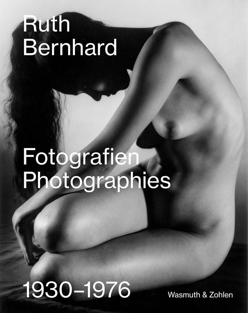 Ruth Bernhard: Photographies: 1930–1976