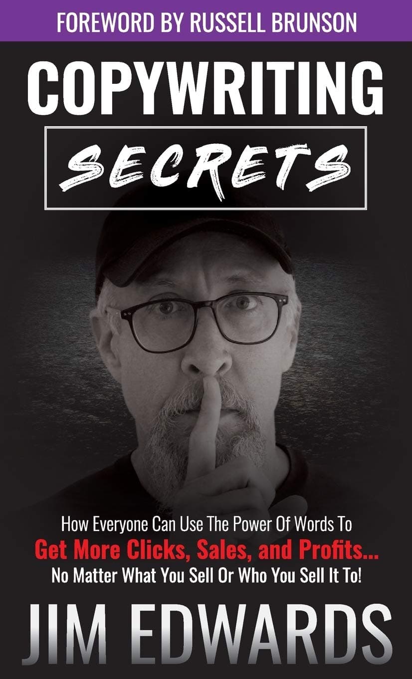 Author Academy Elite Copywriting Secrets: How Everyone Can Use the Power of Words to Get More Clicks, Sales, and Profits...No Matter What You Sell or Who It To!