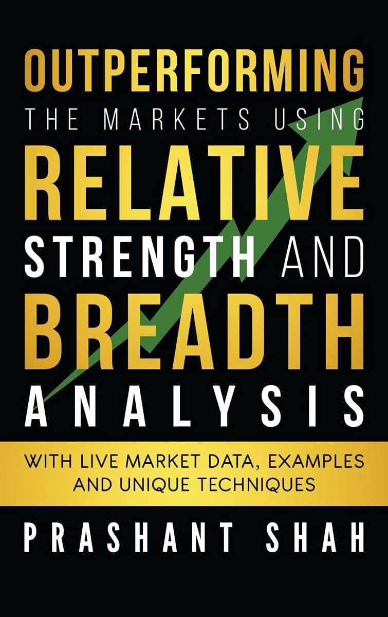 Outperforming the Markets Using Relative Strength and Breadth Analysis Hardcover – 10 September 2021