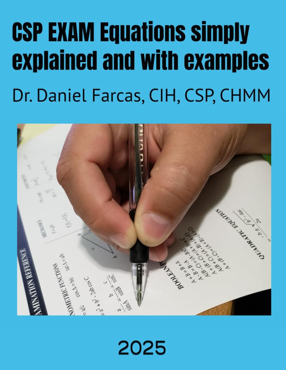 CSP EXAM Equations simply explained and with examples: Certified Safety Professional (Professional Development)