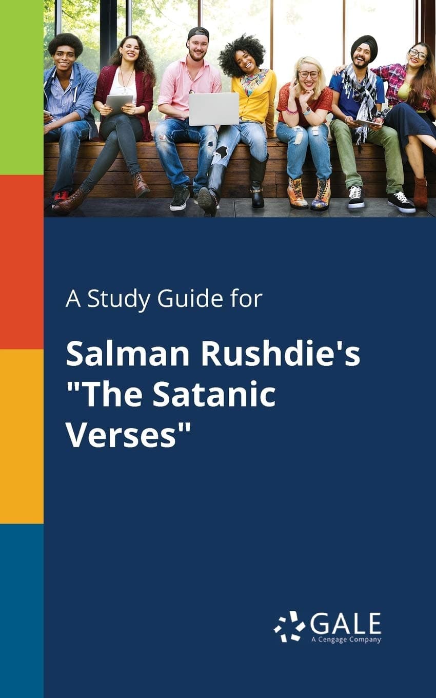 A Study Guide for Salman Rushdie's "The Satanic Verses" (For Students)