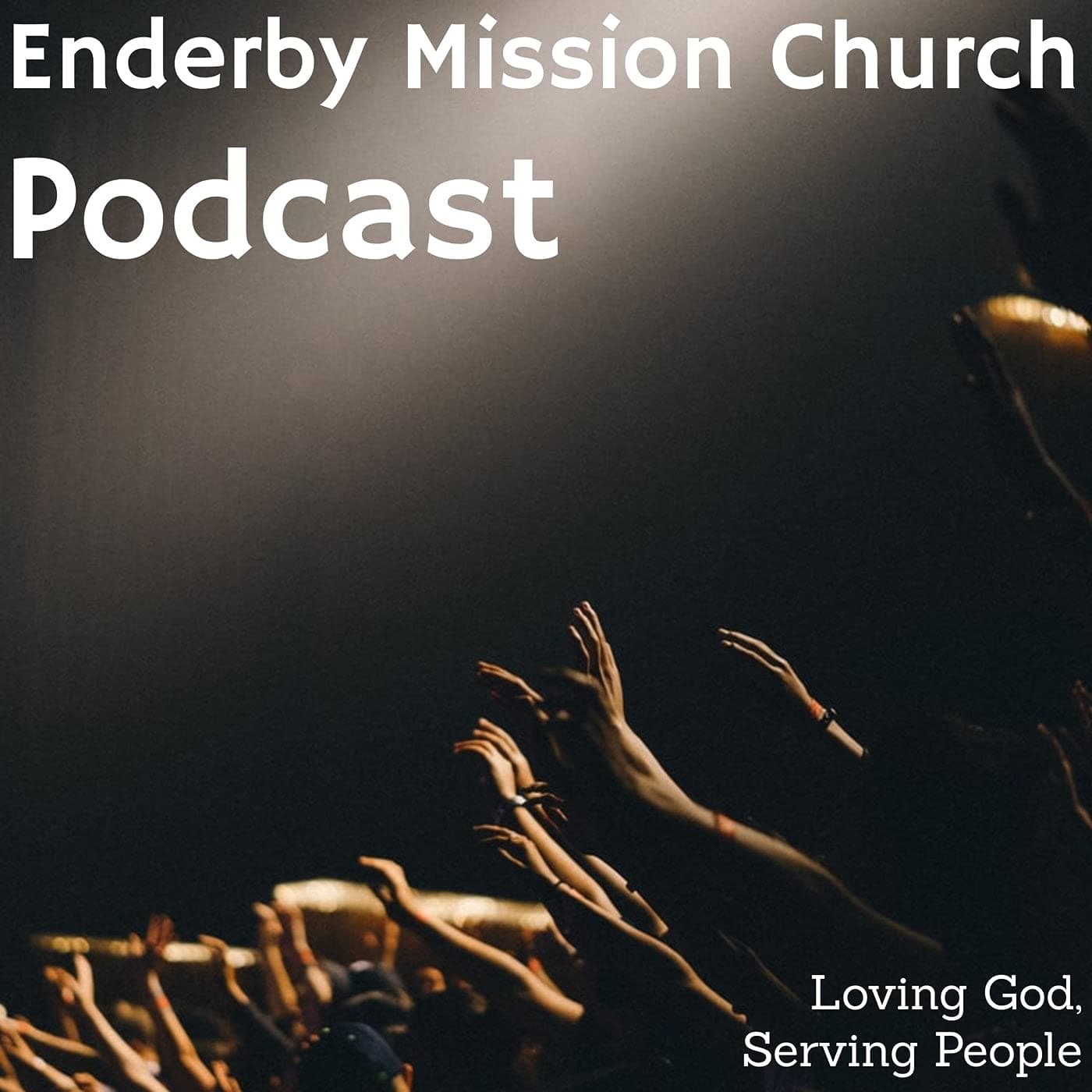 Enderby Mission Church Podcast