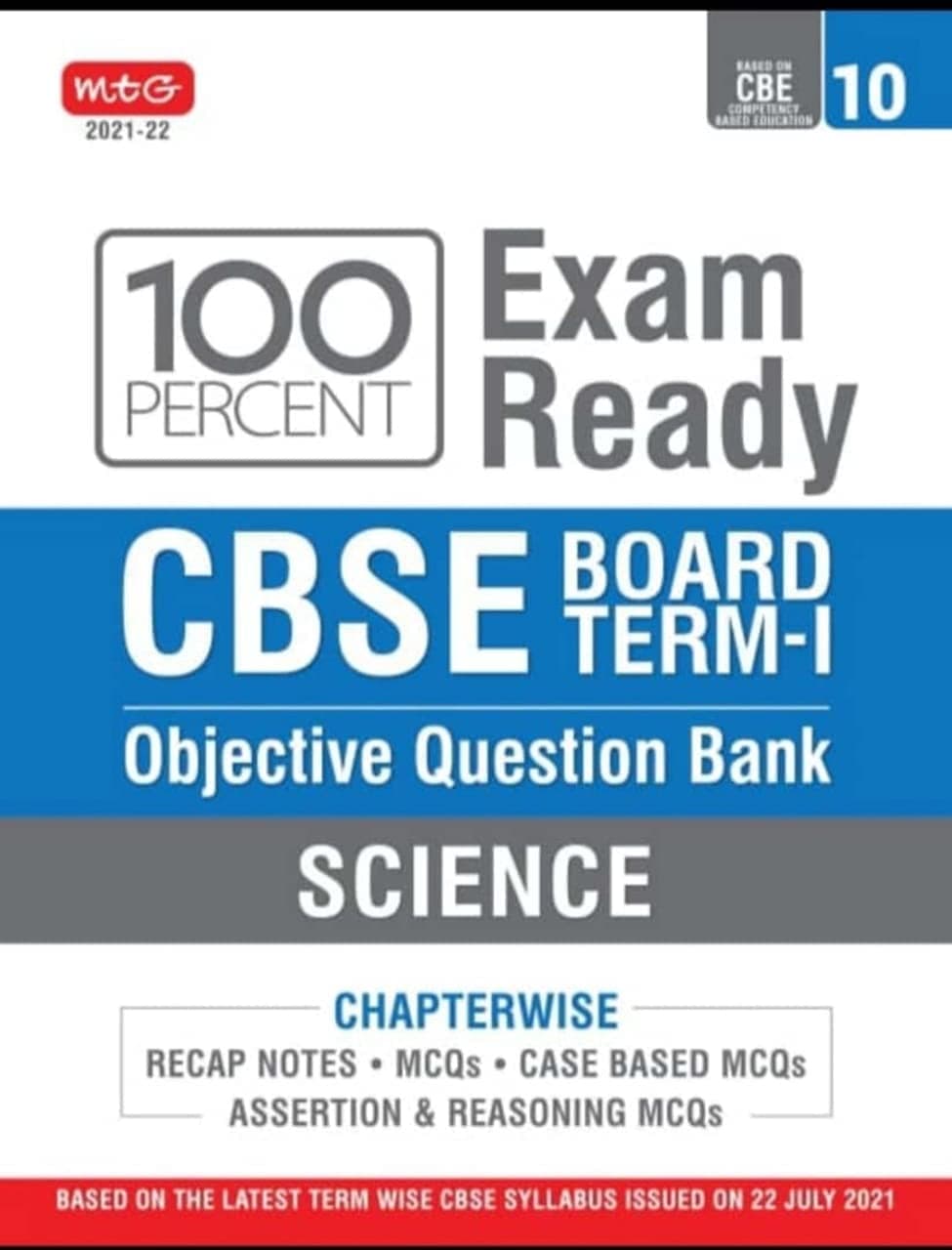 CBSE Term 1 Science Book- 100 Percent Exam Ready CBSE Class 10 Objective Question Bank
