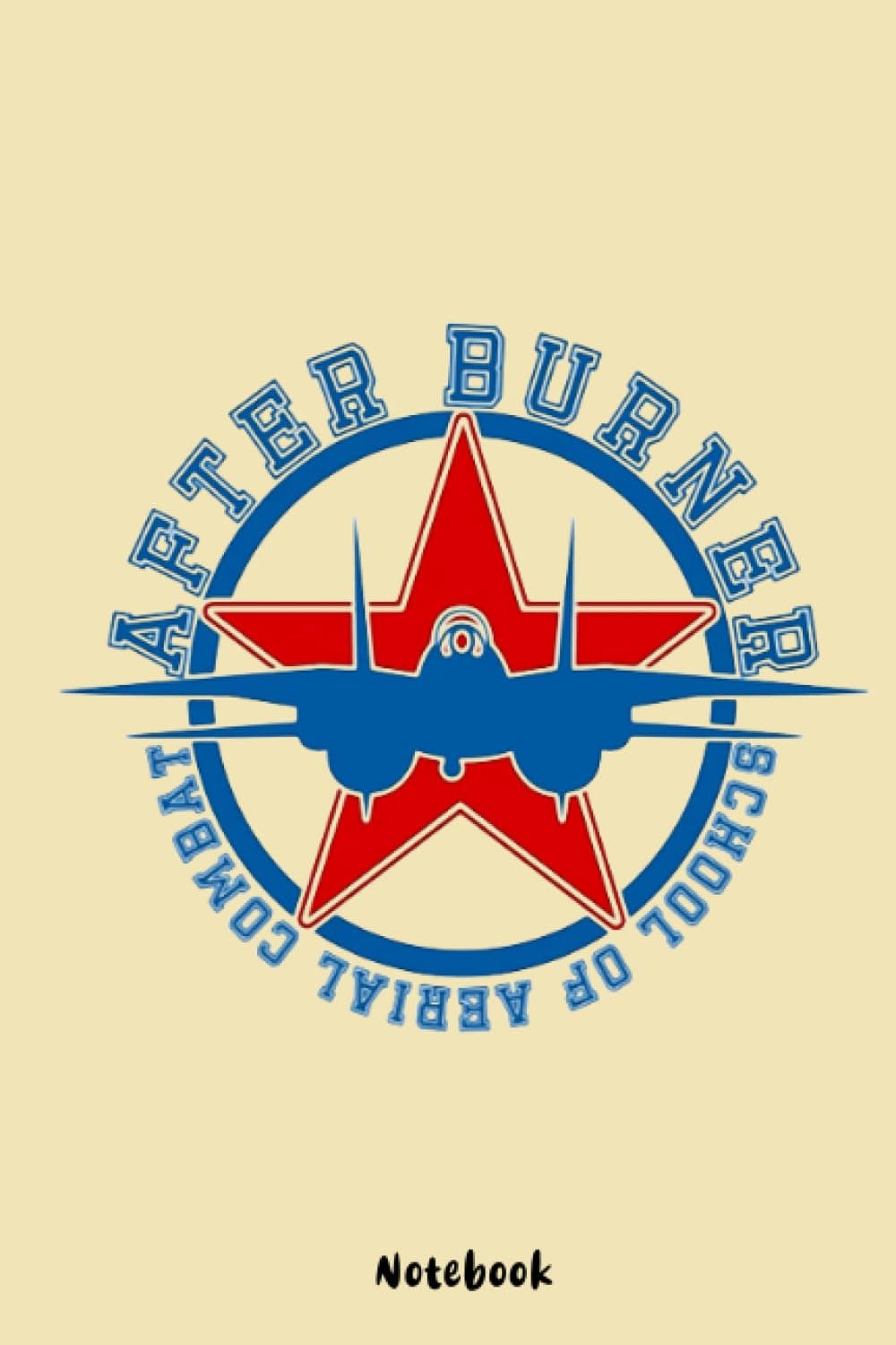 After Burner Class Of 87 Notebook: Notebook and Journal Writing | 120 Blank Lined Pages (6" x 9")