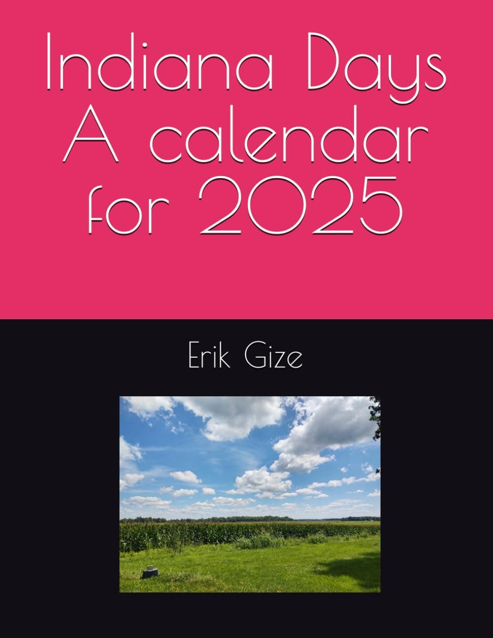 Indiana Days: 2025 Calendar