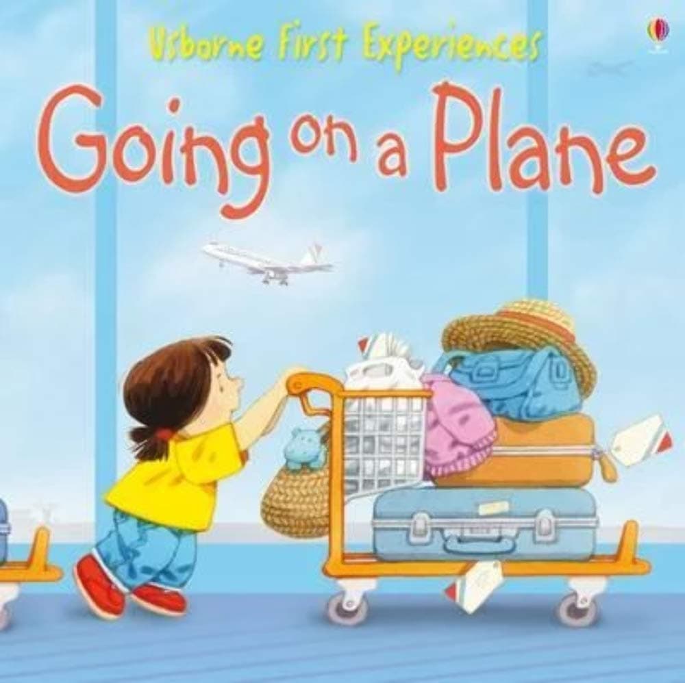 First Experiences Going on a Plane (Usborne First Experiences) Paperback – 25 Mar. 2005