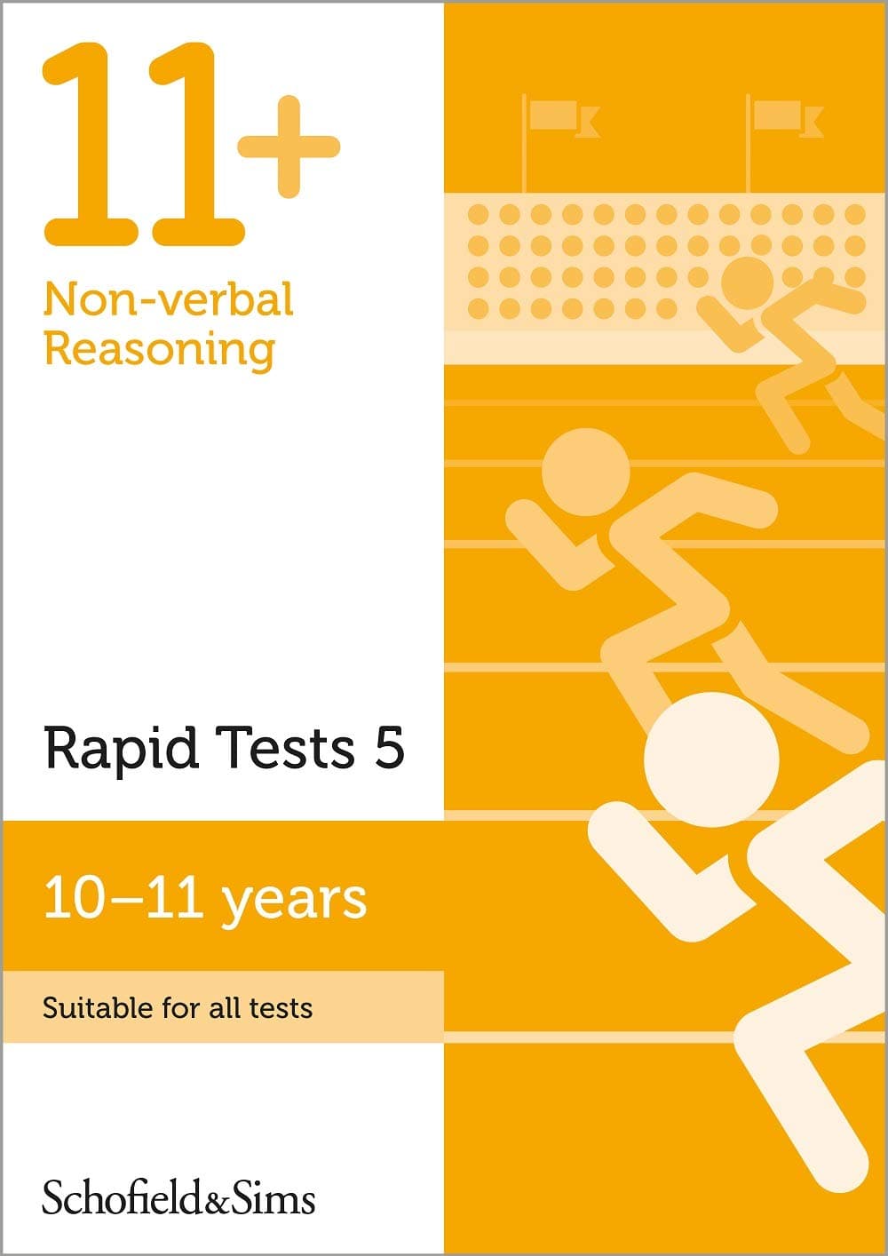 Schofield & Sims Ltd 11+ Non-verbal Reasoning Rapid Tests Book 5: Year 6, Ages 10-11