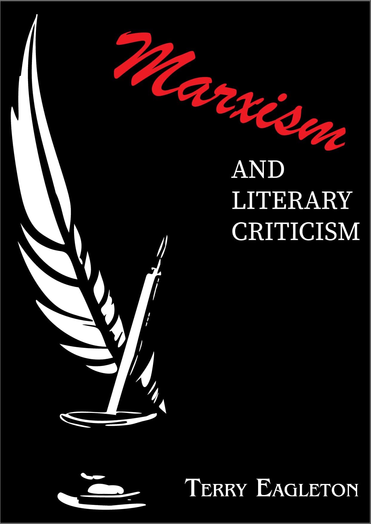 Marxism and Literary Criticism by Terry Eagleton