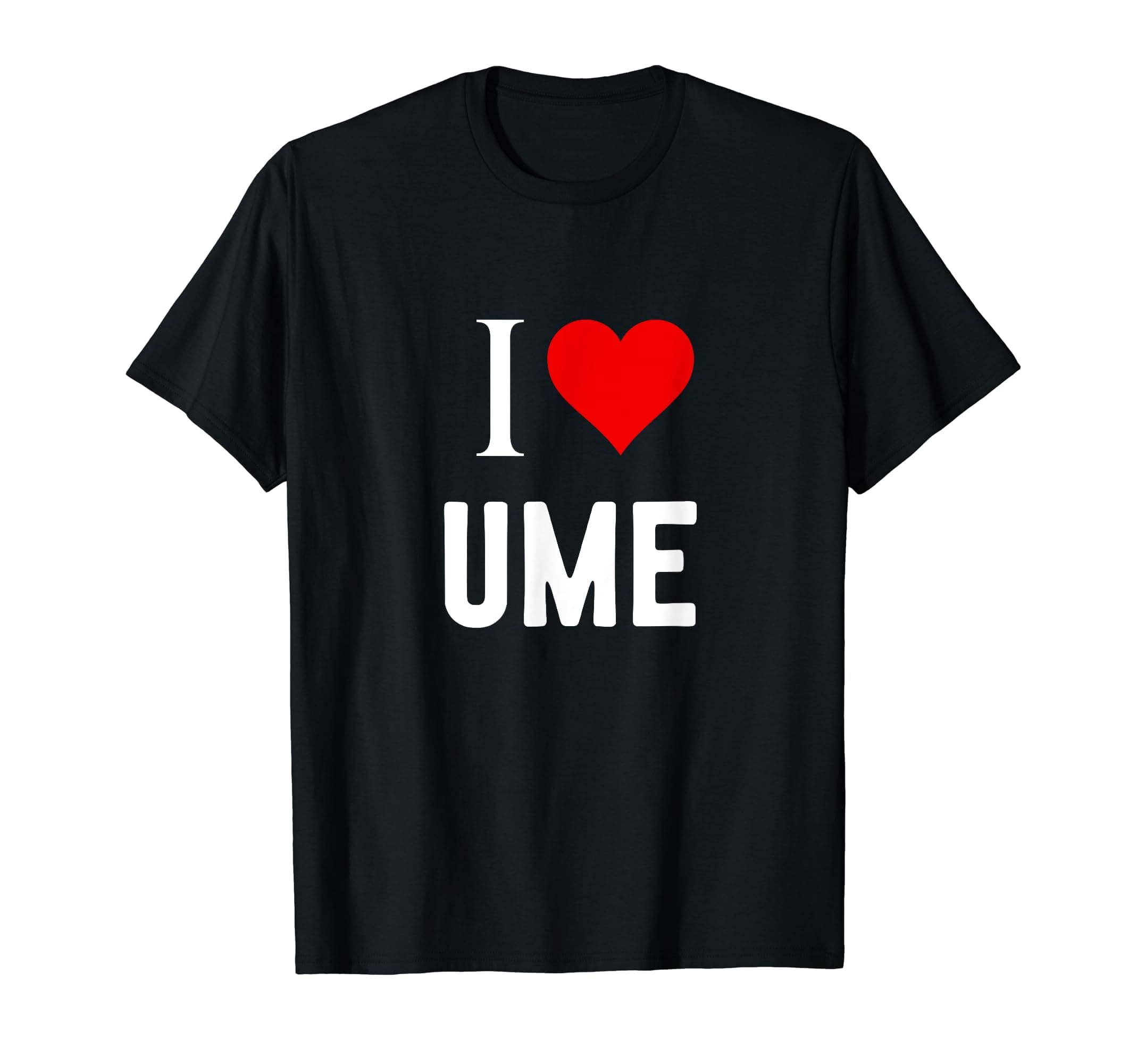 I Love Ume T-Shirt