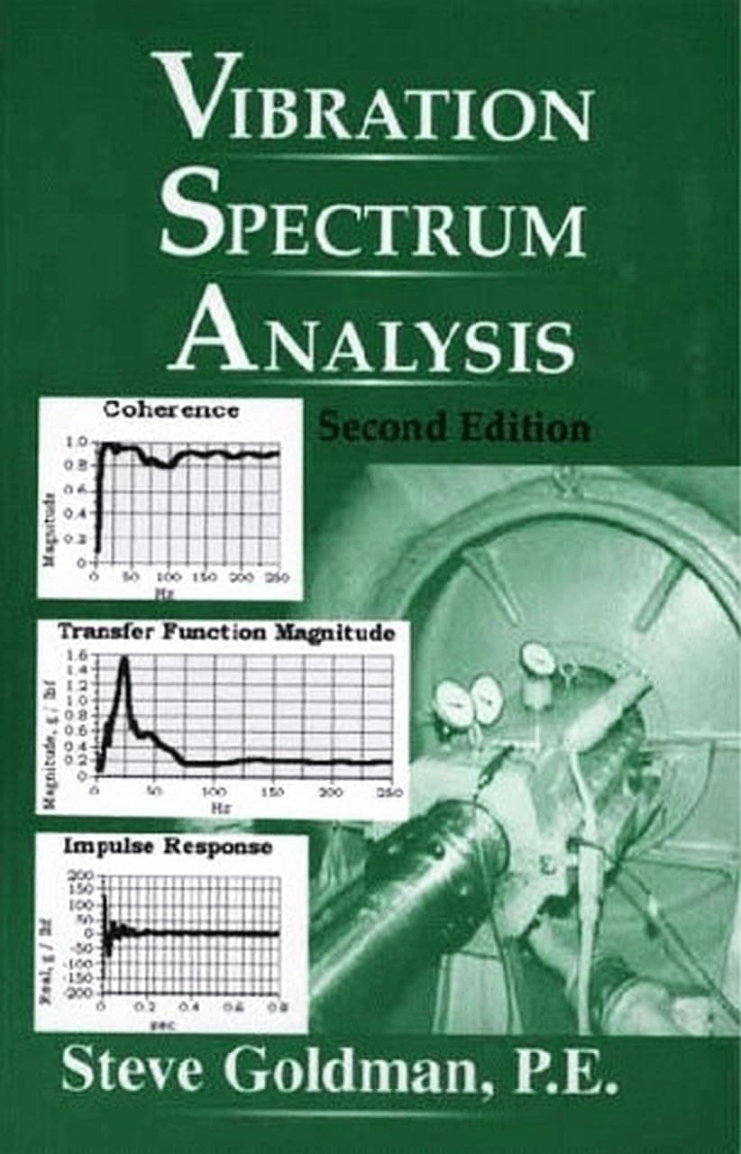 Vibration Spectrum Analysis: A Pratical Approach Paperback – Illustrated, 1 Jan. 1999