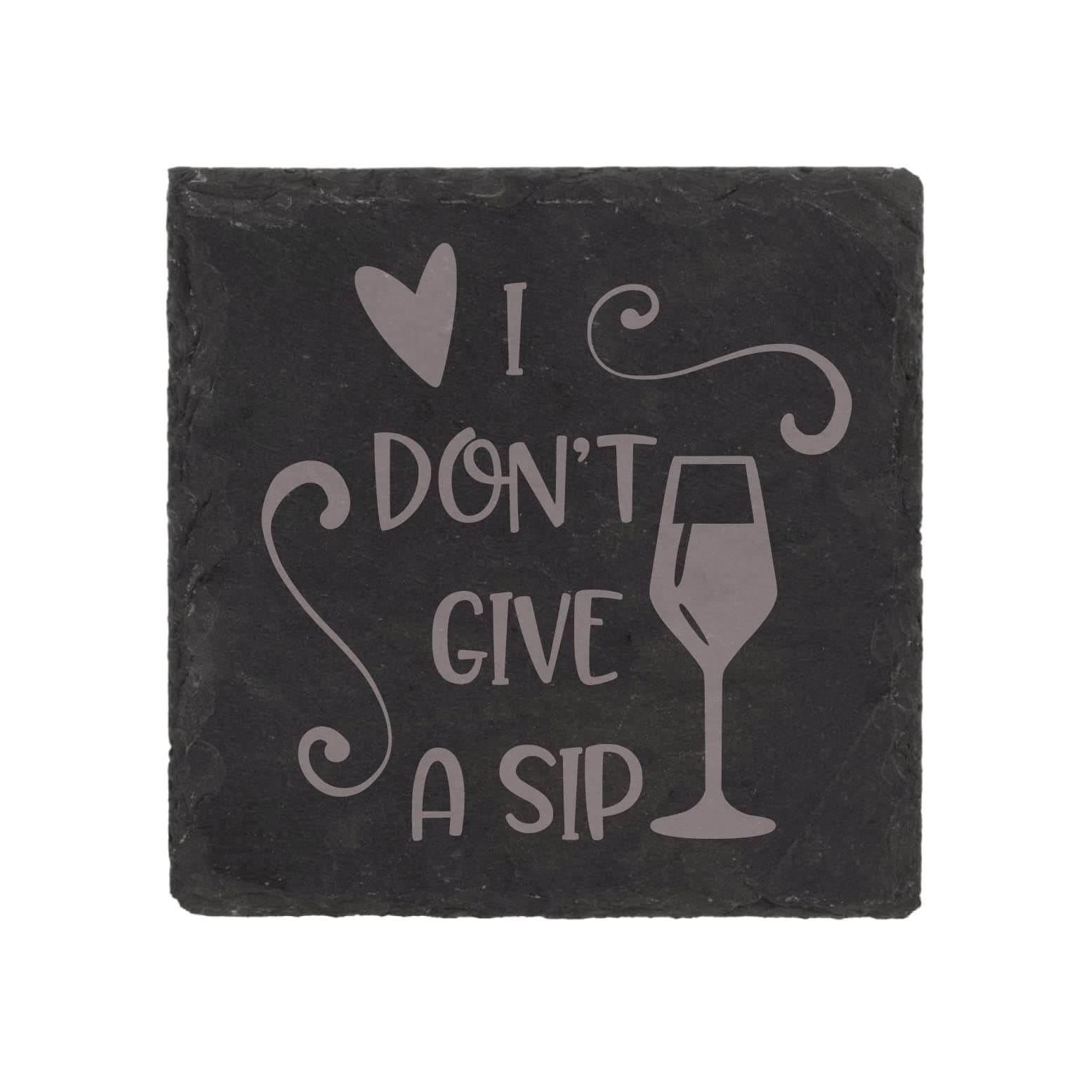 60 Second MakeoverLimited Slate Coaster I Don't Give A Sip Engraved Funny Gift Friend Present