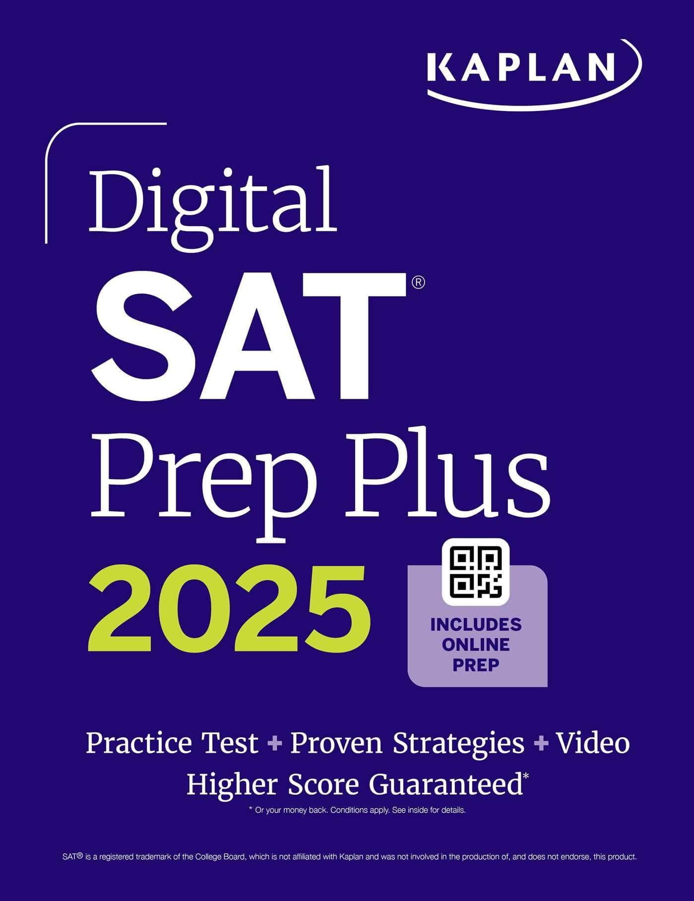 Digital SAT Prep Plus 2025: Includes a Full Length Practice Test, 700+ Practice Questions + 1 Year Access to Online Quizzes and Video Instruction (Kaplan Test Prep)
