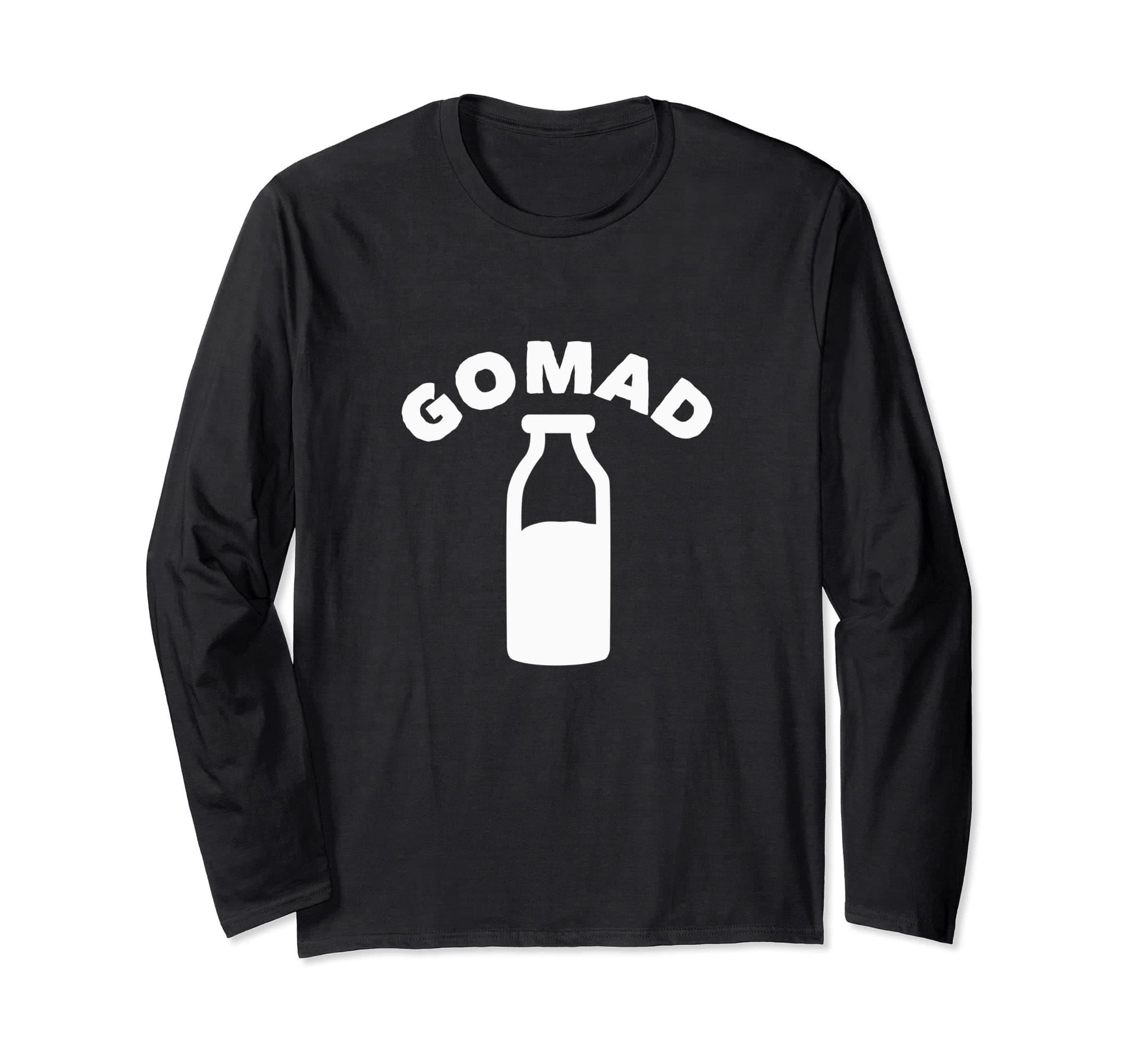 GOMAD Long Sleeve T-Shirt