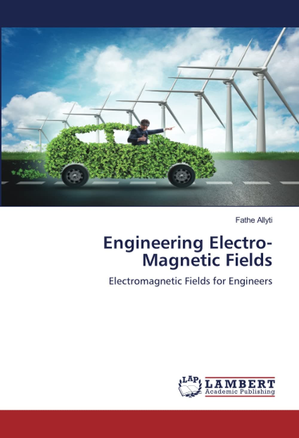 Engineering Electro-Magnetic Fields: Electromagnetic Fields for Engineers