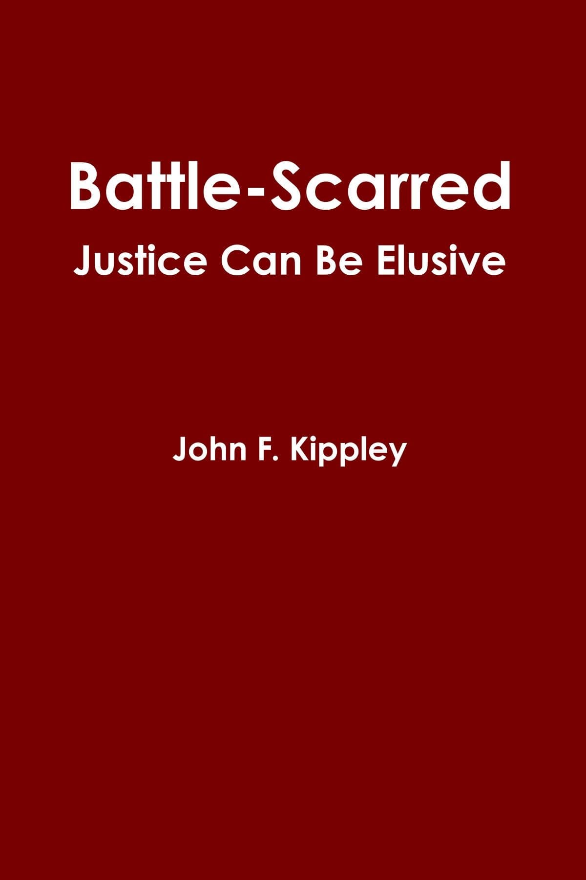 Battle-scarred: Justice Can Be Elusive