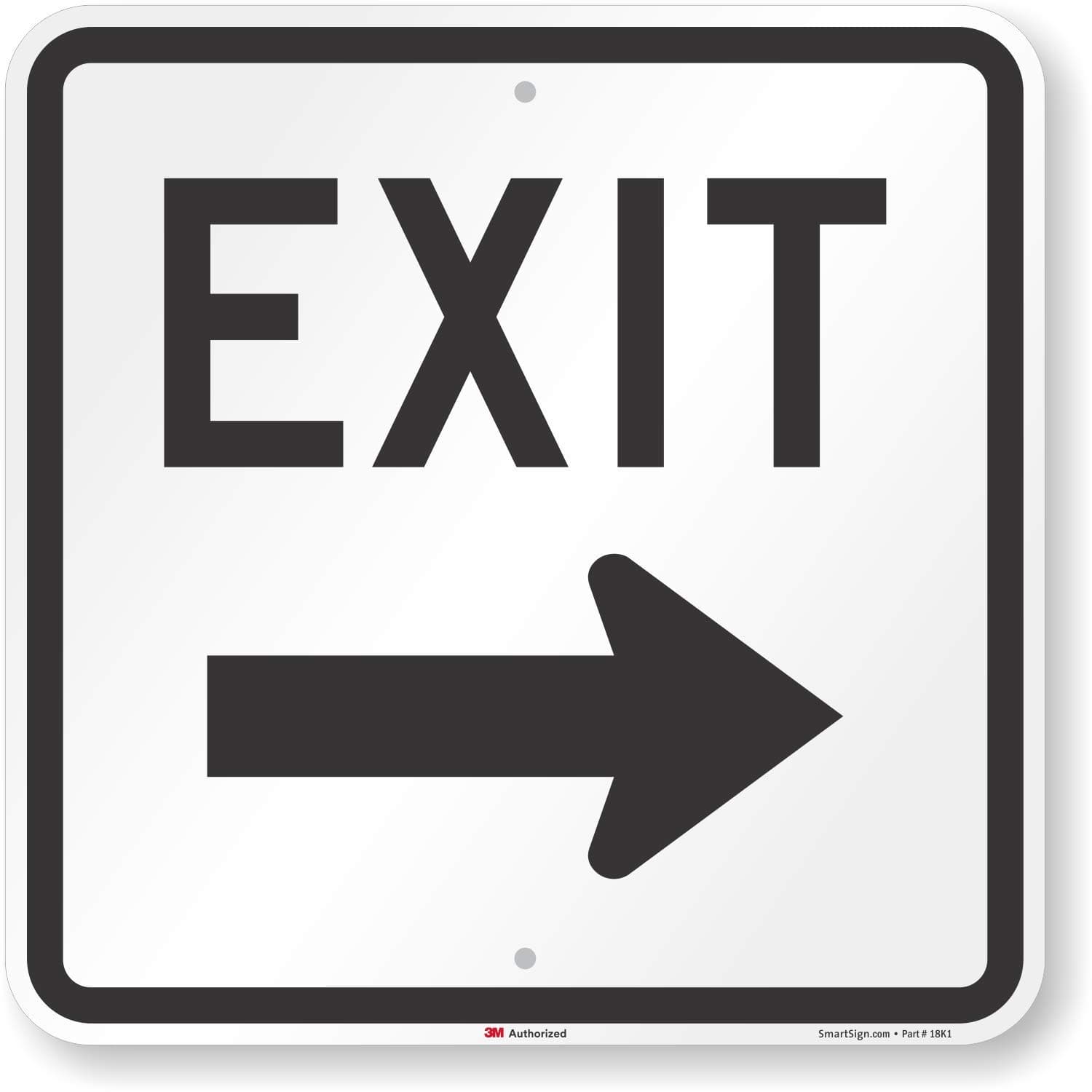 SmartSign "Exit" Sign with Right Arrow | 18" x 18" 3M Engineer Grade Reflective Aluminum