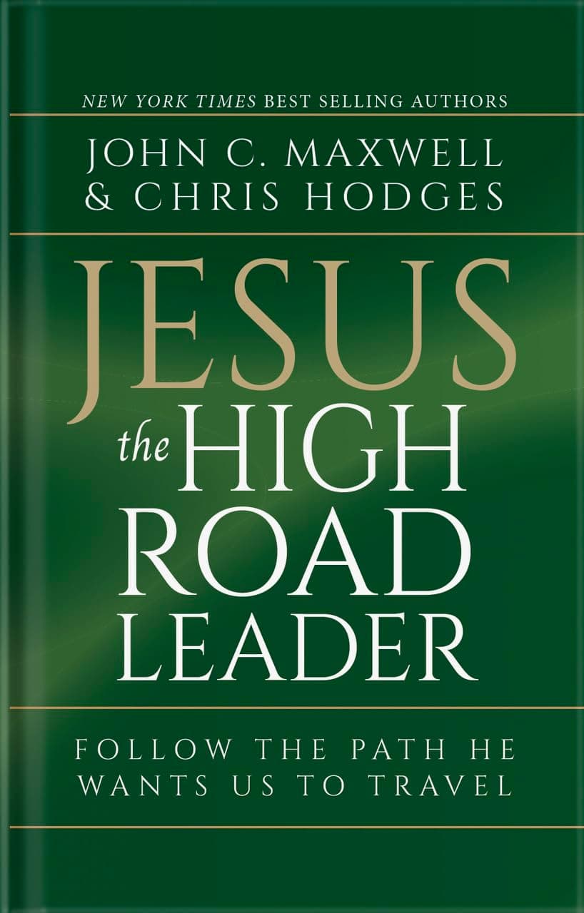Jesus, The High Road Leader