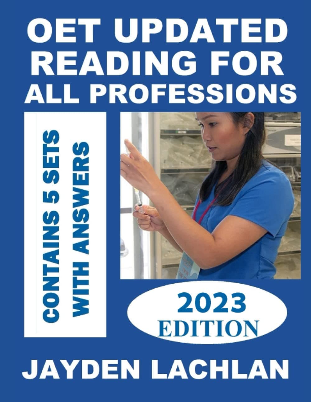 Independently Published OET Updated Reading For All Professions: 5 Sample Tests with Answers (2019 Edition)
