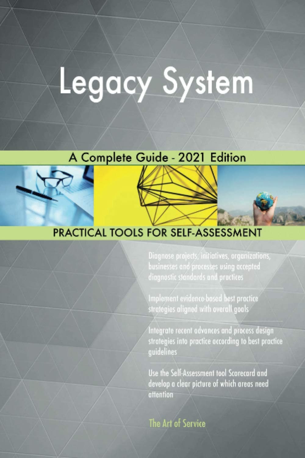 Legacy System A Complete Guide - 2021 Edition