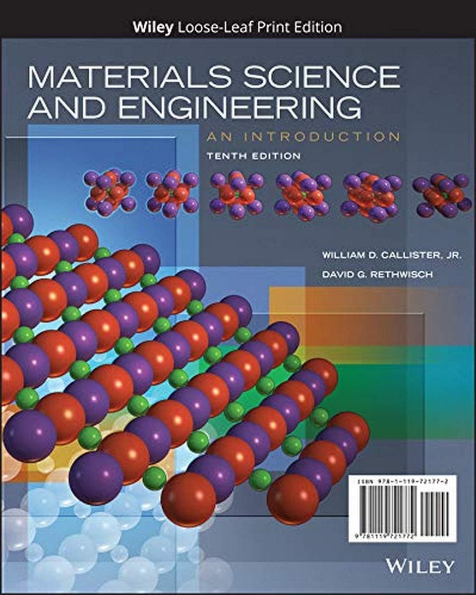 Materials Science and Engineering: An Introduction Loose Leaf – 23 Jun. 2020