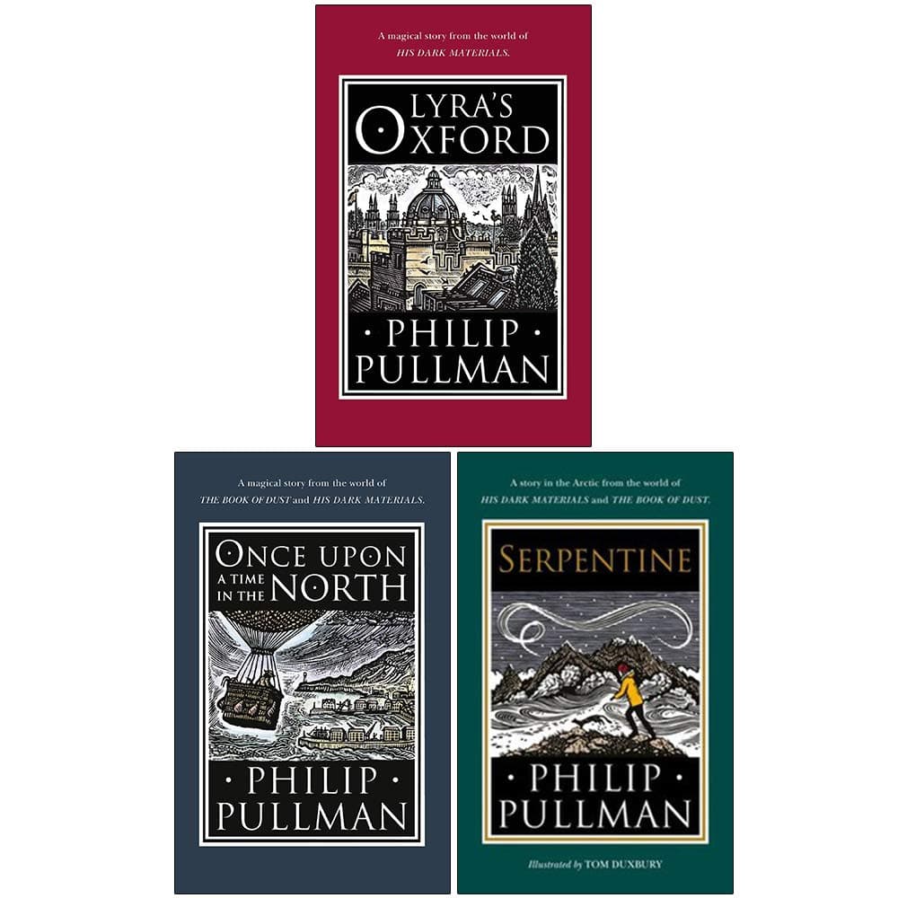 Philip Pullman His Dark Materials Collection 3 Books Set (Lyra's Oxford, Once Upon a Time in the North, Serpentine)