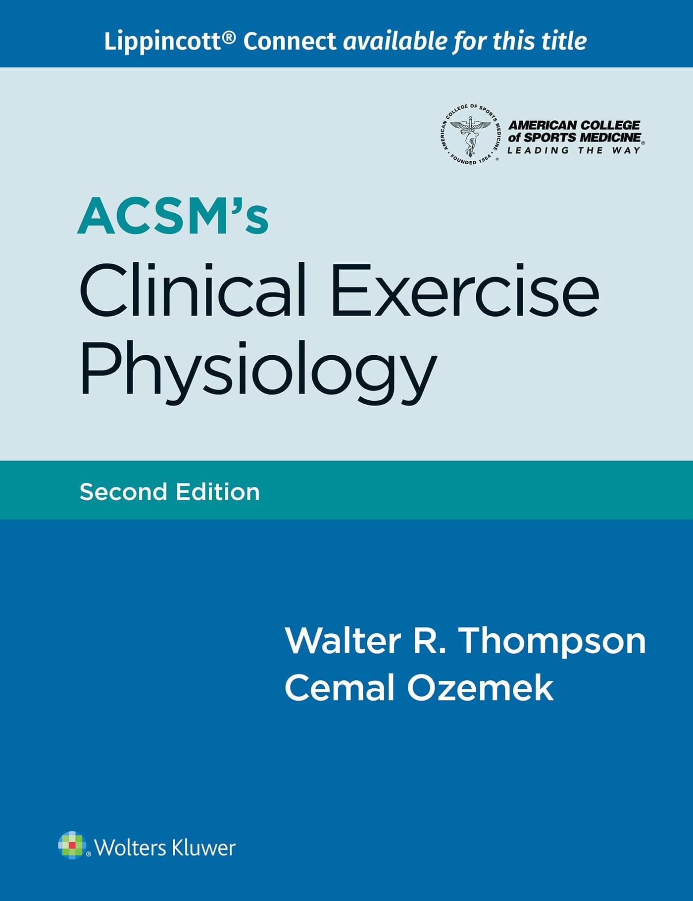 ACSM's Clinical Exercise Physiology (Lippincott Connect-ACSM)